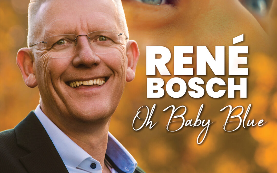René Bosch – Oh Baby Blue