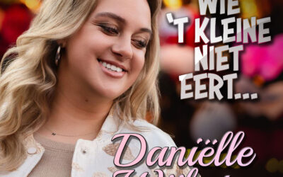 Daniëlle Wijkstra – Wie ’t kleine niet eert…