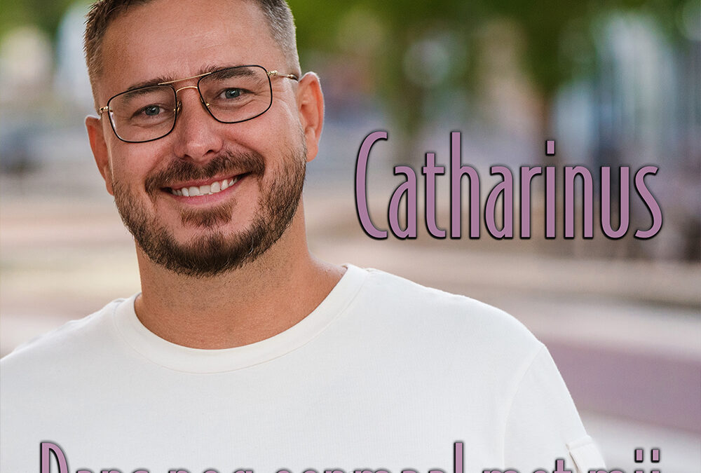 Catharinus – Dans nog eenmaal met mij