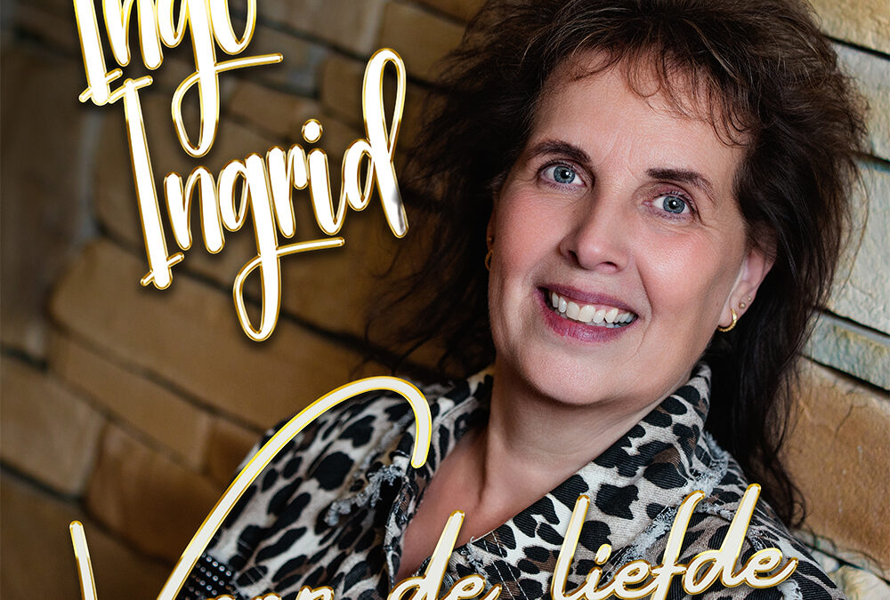 Inge Ingrid – Voor de liefde
